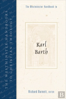 Bertrand.pt - The Westminster Handbook To Karl Barth