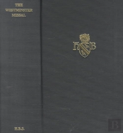Bertrand.pt - The Westminster Missal - (Missale Ad Usum Ecclesie Westmonasteriensis)