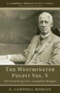 The Westminster Pulpit, Volume V