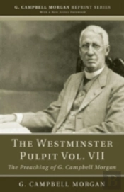 The Westminster Pulpit, Volume Vii