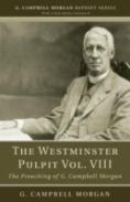 The Westminster Pulpit, Volume Viii