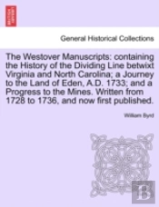 The Westover Manuscripts: Containing The