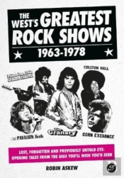 The West'S Greatest Rock Shows 1963-1978
