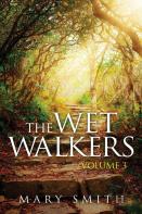 The Wet Walkers