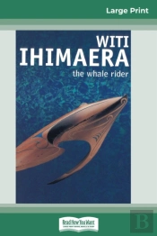 The Whale Rider (16pt Large Print Edition)