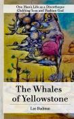 The Whales Of Yellowstone