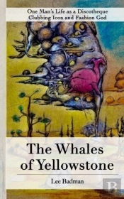 The Whales Of Yellowstone