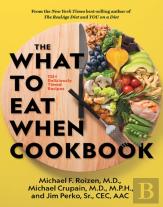 The What To Eat When Cookbook