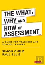 The What, Why And How Of Assessment