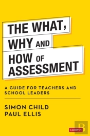 The What, Why And How Of Assessment