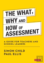 The What, Why And How Of Assessment