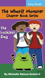 The Whatif Monster Chapter Book Series