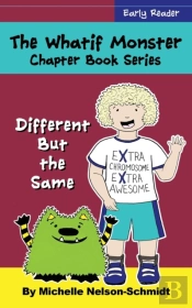 The Whatif Monster Chapter Book Series