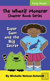 The Whatif Monster Chapter Book Series