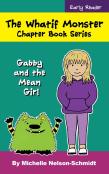 The Whatif Monster Chapter Book Series