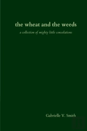 The Wheat And The Weeds
