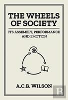 The Wheels Of Society