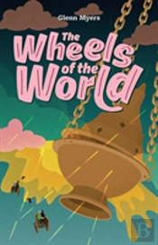 The Wheels Of The World