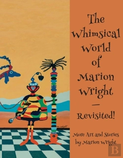 Bertrand.pt - The Whimsical World Of Marion Wright--Revisited!