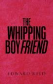 The Whipping Boyfriend