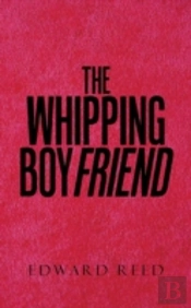 The Whipping Boyfriend