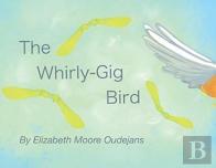 The Whirly-Gig Bird