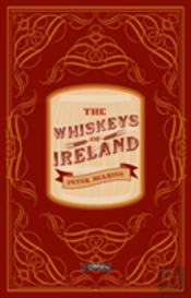 The Whiskeys Of Ireland