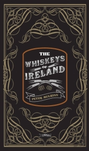 The Whiskeys Of Ireland