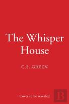 The Whisper House