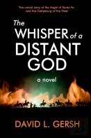 The Whisper Of A Distant God