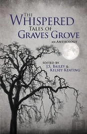 The Whispered Tales Of Graves Grove