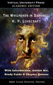 The Whisperer In Darkness (Academic Edition)