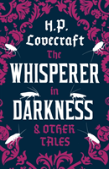 The Whisperer In Darkness And Other Tales