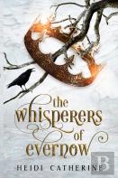 The Whisperers Of Evernow