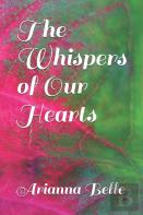 The Whispers Of Our Hearts
