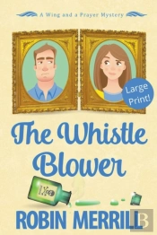 The Whistle Blower  Large Print