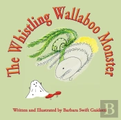 The Whistling Wallaboo Monster