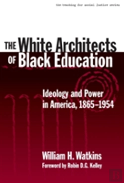 Bertrand.pt - The White Architects Of Black Education