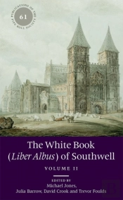 The White Book (Liber Albus) Of Southwell