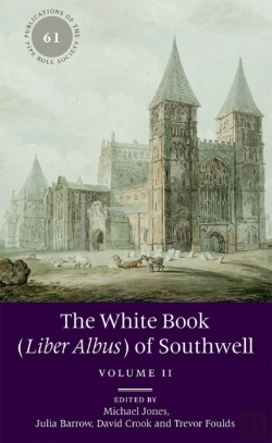 Bertrand.pt - The White Book (Liber Albus) Of Southwell
