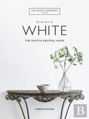 The White Company, For The Love Of White