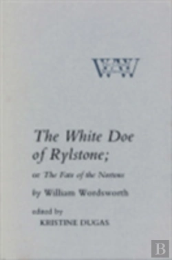 Bertrand.pt - The White Doe Of Rylstone; Or The Fate Of The Nortons