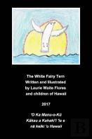 The White Fairy Tern - Manu-O-Kū.