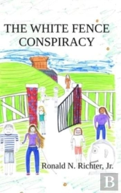 The White Fence Conspiracy