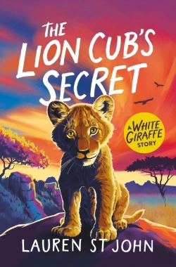 Bertrand.pt - The White Giraffe Series: The Lion Cub'S Secret