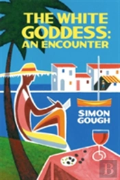 The White Goddess: An Encounter