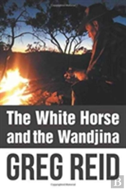 Bertrand.pt - The White Horse And The Wandjina