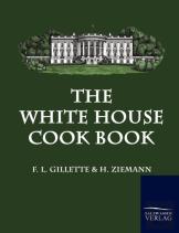 The White House Cook Book