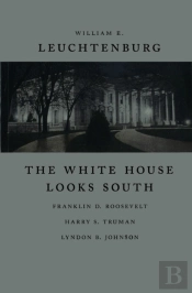The White House Looks South
