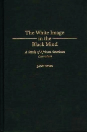The White Image In The Black Mind